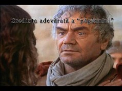 Credința adevărată a “păgânului”