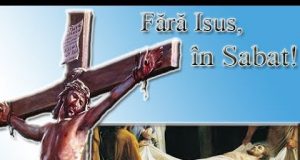 Fără Isus, în Sabat!